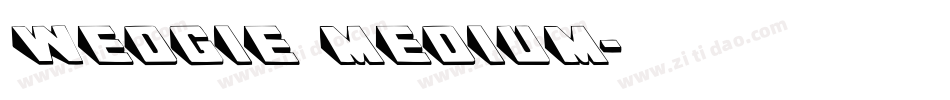 Wedgie Medium字体转换